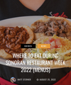Tucson Foodie's Sonoran Restaurant Week!